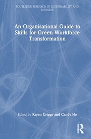 Buy An Organisational Guide to Skills for Green Workforce Transformation