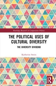 Buy The Political Uses of Cultural Diversity