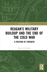 Buy Reagan's Military Buildup and the End of the Cold War
