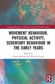 Buy Movement Behaviour, Physical Activity, Sedentary Behaviour in the Early Years