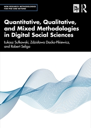 Buy Quantitative, Qualitative, and Mixed Methodologies in Digital Social Sciences