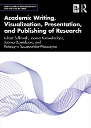 Buy Academic Writing, Visualization, Presentation, and Publishing of Research