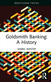 Buy Goldsmith Banking: A History