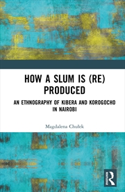 Buy How a Slum is (Re)Produced