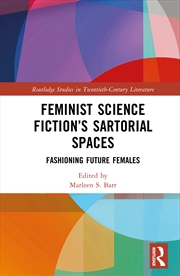 Buy Feminist Science Fiction’s Sartorial Spaces