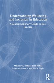 Buy Understanding Wellbeing and Inclusion in Education