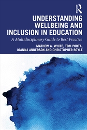 Buy Understanding Wellbeing and Inclusion in Education