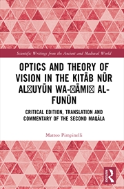 Buy Optics and Theory of Vision in the Kitab nur al?uyun wa-gami? al-funun
