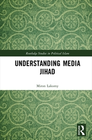 Buy Understanding Media Jihad
