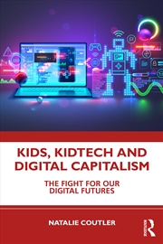 Buy Kids, KidTech and Digital Capitalism