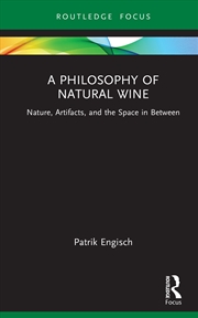 Buy A Philosophy of Natural Wine