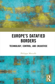 Buy Europe’s Datafied Borders