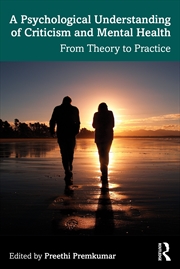 Buy A Psychological Understanding of Criticism and Mental Health