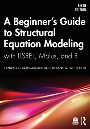 Buy A Beginner's Guide to Structural Equation Modeling
