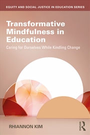 Buy Transformative Mindfulness in Education