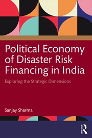 Buy Political Economy of Disaster Risk Financing in India