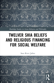 Buy Twelver Shia Beliefs and Religious Financing for Social Welfare