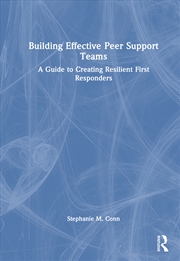 Buy Building Effective Peer Support Teams
