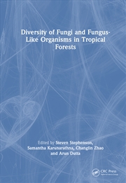 Buy Diversity of Fungi and Fungus-Like Organisms in Tropical Forests