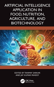 Buy Artificial Intelligence Application in Food, Nutrition, Agriculture, and Biotechnology