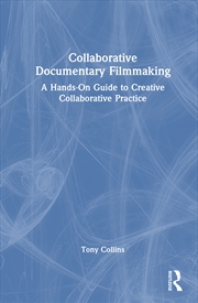 Buy Collaborative Documentary Filmmaking