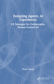 Buy Designing Agentic AI Experiences