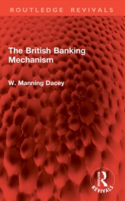 Buy The British Banking Mechanism