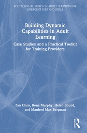 Buy Building Dynamic Capabilities in Adult Learning