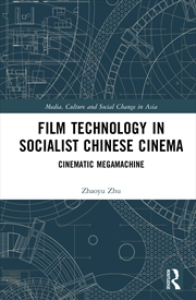 Buy Film Technology in Socialist Chinese Cinema
