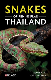 Buy Snakes of Peninsular Thailand