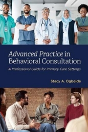 Buy Advanced Practice in Behavioral Consultation