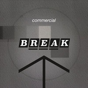Buy Commercial Break - White Vinyl