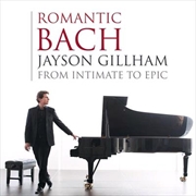 Buy Romantic Bach - From Intimate To Epic