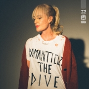 Buy Romanticize The Dive