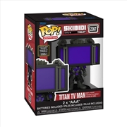Buy Skibidi Toilet - Titan TV Man Pop! Vinyl w/SFX