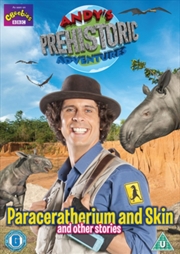 Buy Andys Prehistoric Adventures - Paraceratherium And Skin - Volume 3 (REGION 2)