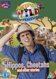 Buy Andys Wild Adventures - Hippos Cheetahs And Other Stories (REGION 2)