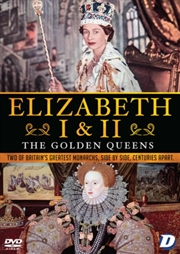 Buy Elizabeth I and II - The Golden Queens (REGION 2)