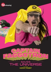 Buy Captain Faggatron Saves The Universe (REGION 2)