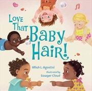 Buy Love That Baby Hair!