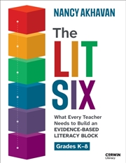 Buy The Lit Six : What Every Teacher Needs to Build an Evidence-Based Literacy Block