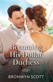 Buy Becoming His Dollar Duchess