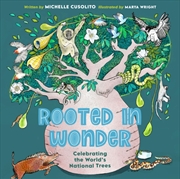 Buy Rooted in Wonder : Celebrating the World's National Trees