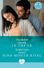 Buy Expecting In The Er / Doctor's Nine-Month Rival : Expecting in the Er (Paging Dr. Morrison) / Doctor
