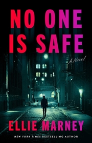 Buy No One Is Safe : A Novel