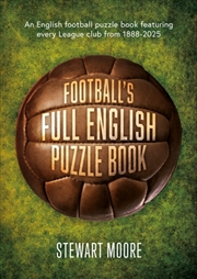 Buy Football's Full English Puzzle Book : An English football puzzle book featuring every League club fr