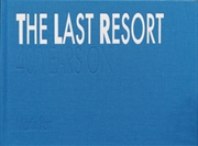 Buy The Last Resort: Forty Years On