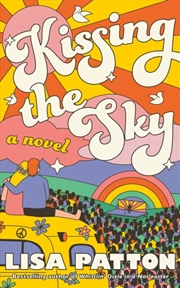 Buy Kissing the Sky : A Novel