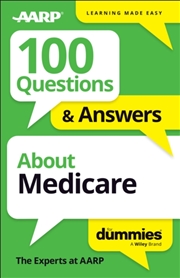 Buy 100 Questions & Answers About Medicare For Dummies
