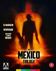 Buy The Mexico Trilogy - El Mariachi / Desperado / Once Upon A Time In Mexico
